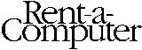 Rent a Computer
